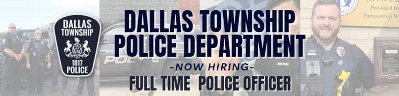 Dallas Township Police Department, PA Public Safety Jobs